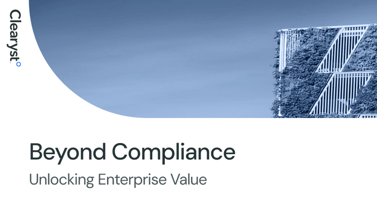 Beyond Compliance: Unlocking Enterprise Value Through Sustainability Strategy