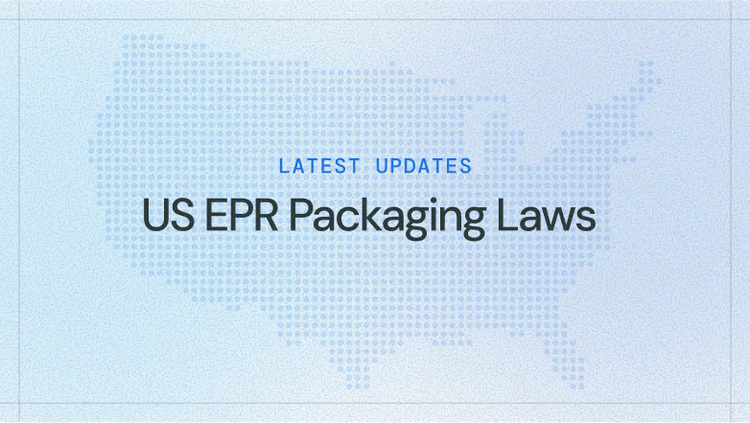 Latest Updates on EPR Packaging Laws Across the US