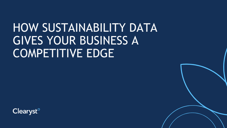 How Sustainability Data Gives Your Business a Competitive Edge
